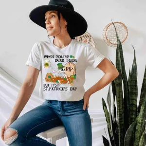 Dead Inside but it's St. Patrick's Day Shirt