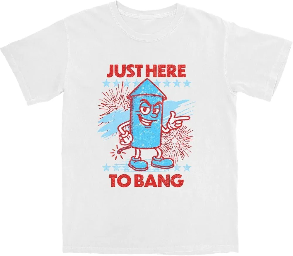 Just Here to Bang T Shirt Trendy Novelty Short Sleeve Tee T Shirt for Men & Women, Soft Material