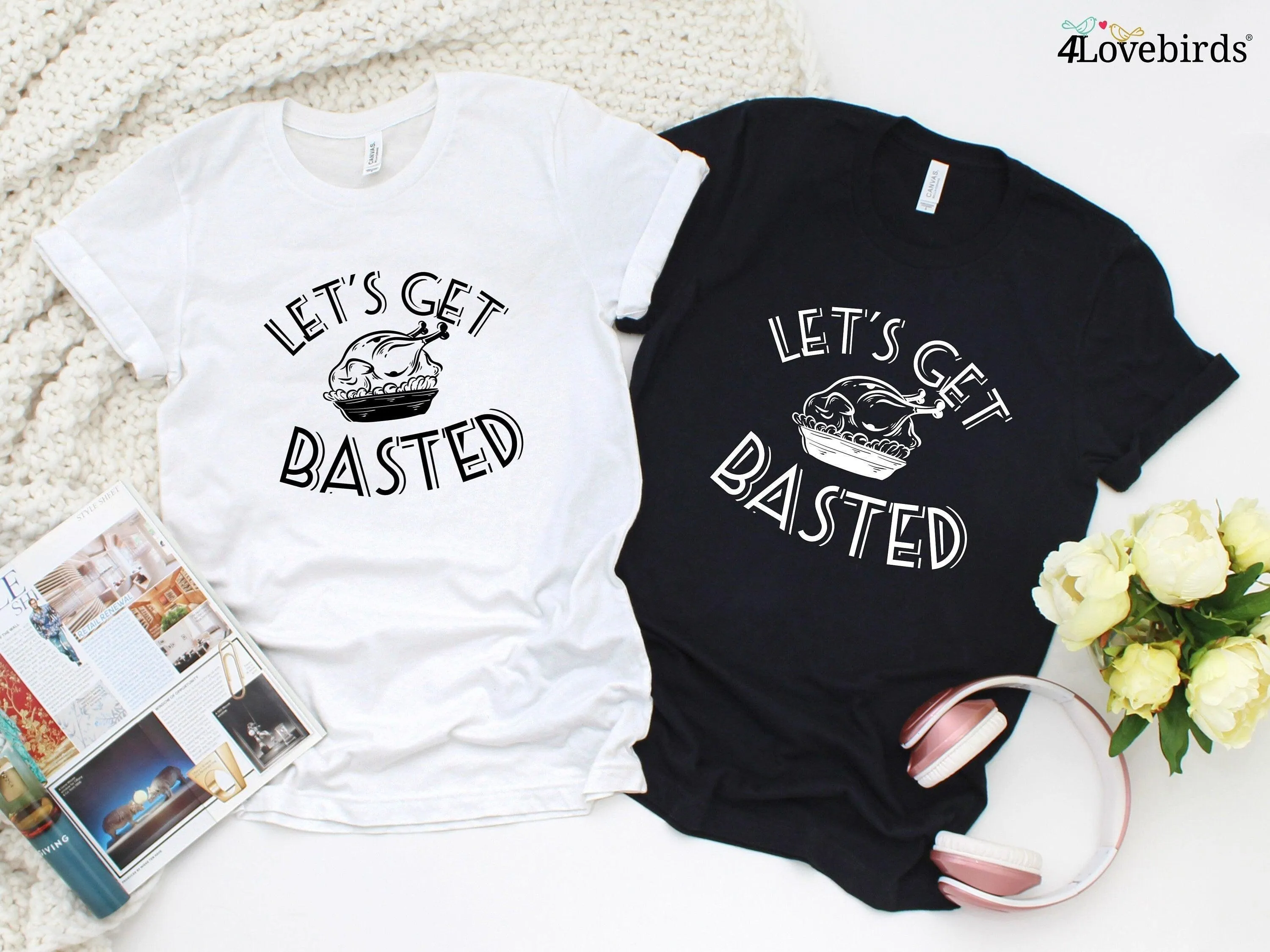Let's Get Basted Thanksgiving Hoodie - Funny Thanksgiving Shirts - Group Thanksgiving Shirts - Turkey Shirt - Matching Shirts - Drinking Tee