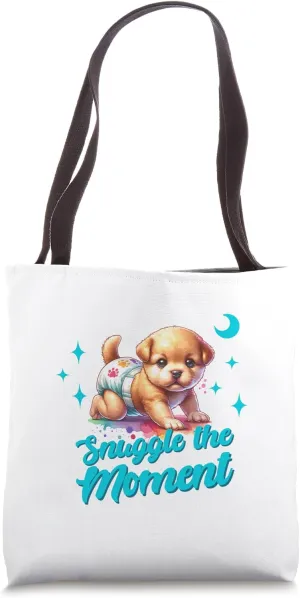 Snuggle The Moment Cute Baby Diaper Puppy Cuddle Dog Tote Bag